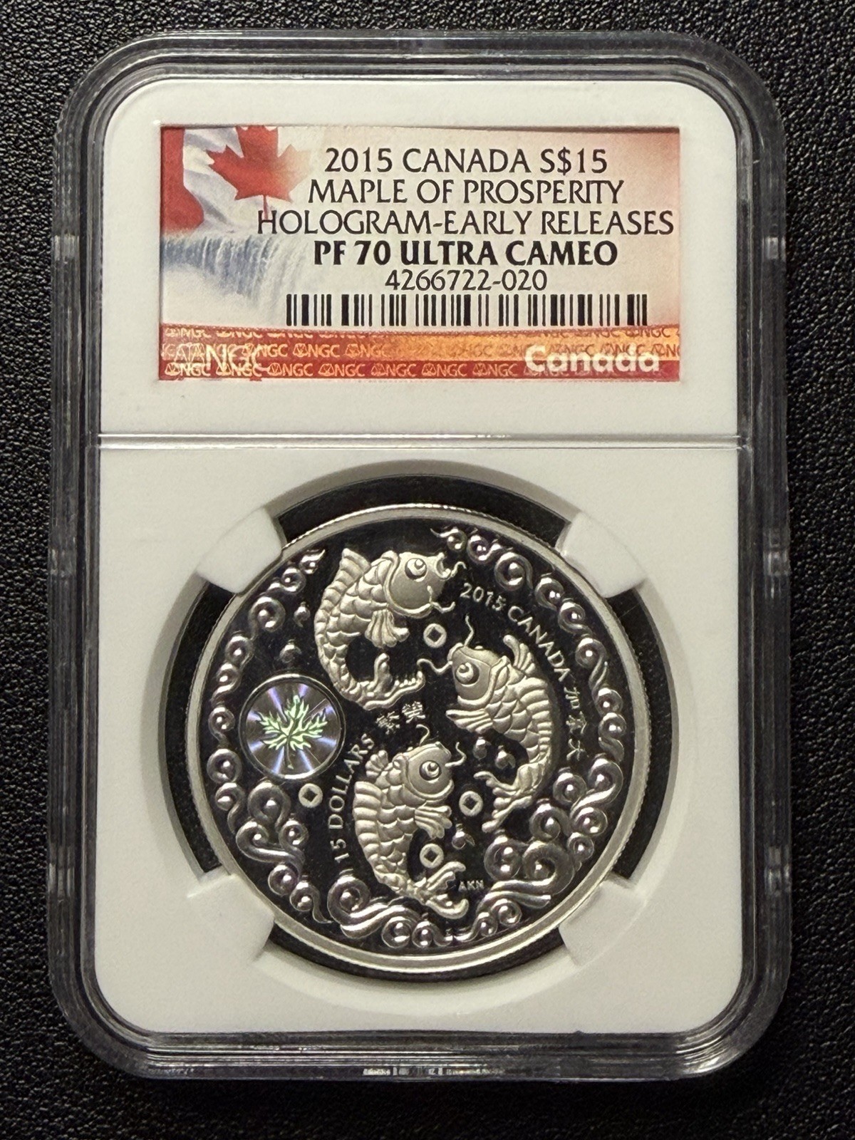 2015 Canada S$15 Maple Of Prosperity Hologram Early Releases PF70 Ultra Cameo