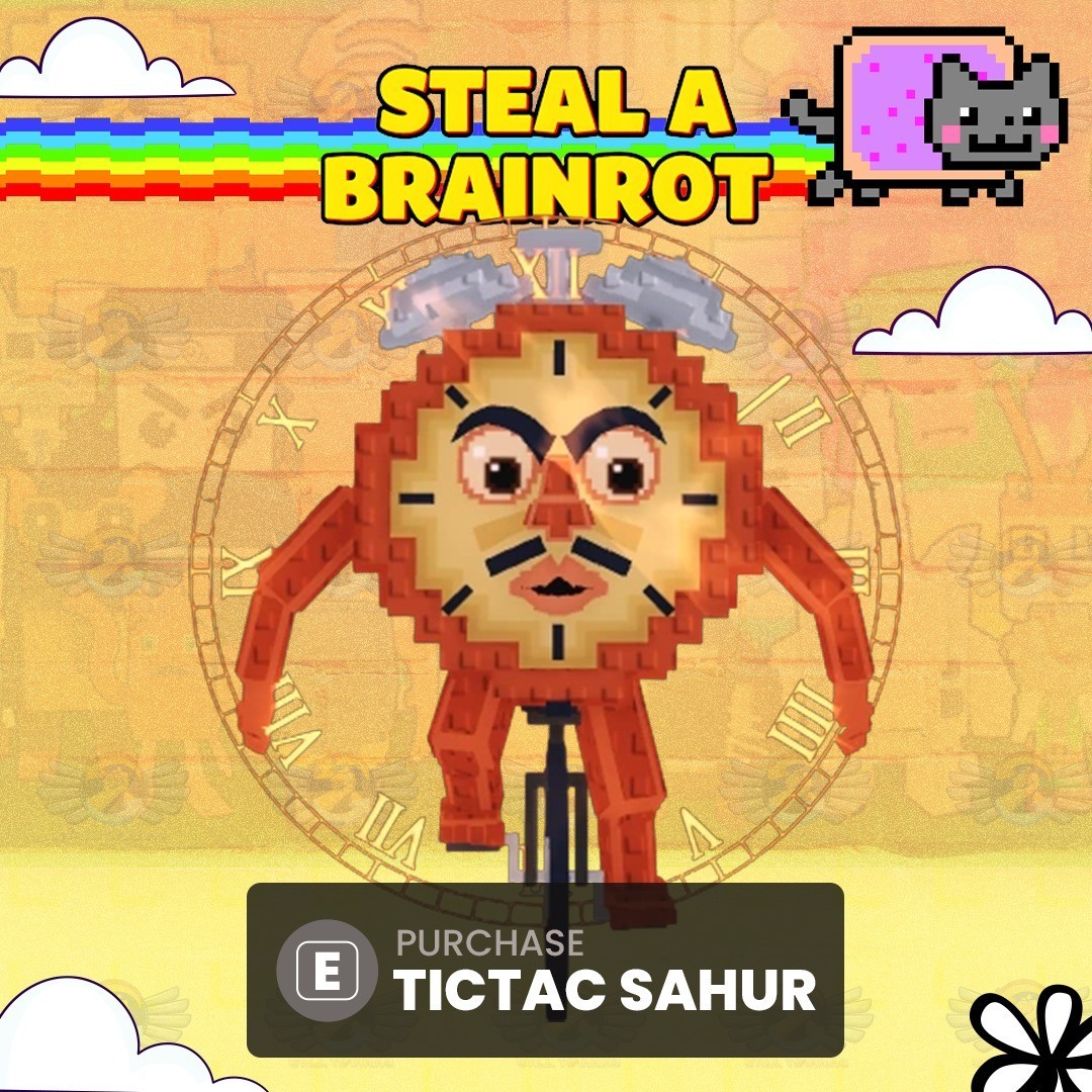 Tictac Sahur - Steal a Brainrot