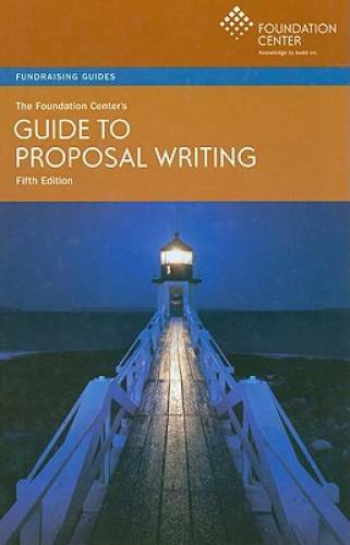 The Foundation Center's Guide to Proposal Writing - Hardcover - GOOD