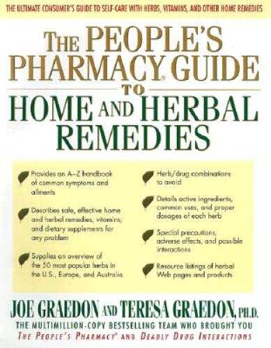The People's Pharmacy Guide to Home and Herbal Remedies - Hardcover - VERY GOOD