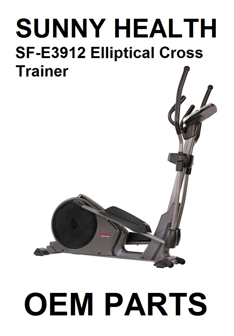 Sunny Health Fitness OEM PART SF-E3912 Electro-Magnetic Elliptical Cross Trainer