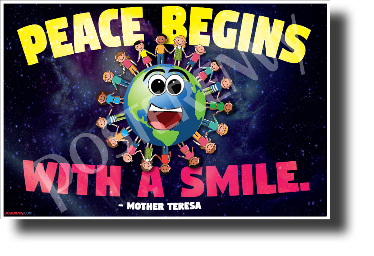 Peace Begins with a Smile - NEW Motivational Poster
