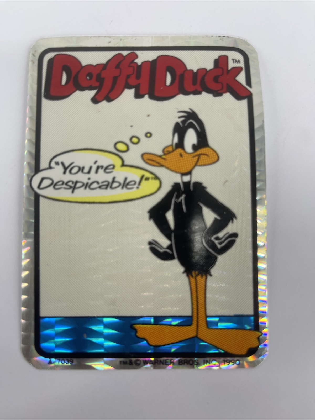 Vintage 1990 Looney Tunes DAFFY DUCK "You're Despicable" Prism Sticker