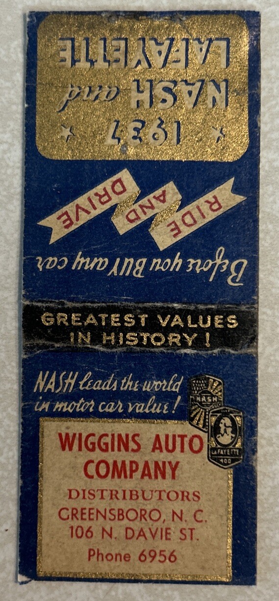 Vtg 1937 NASH AND LAFAYETTE Matchbook Cover, WIGGINS AUTO CO. Greensboro, N.C.