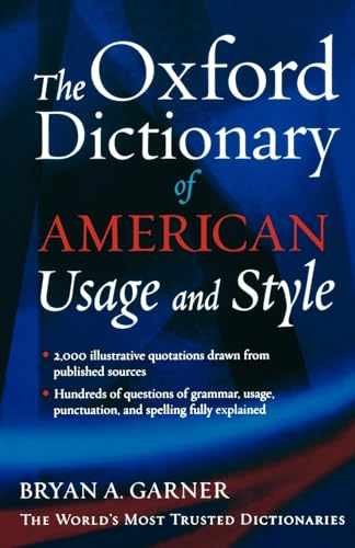 The Oxford Dictionary of American - Paperback, by Garner Bryan A. - Very Good