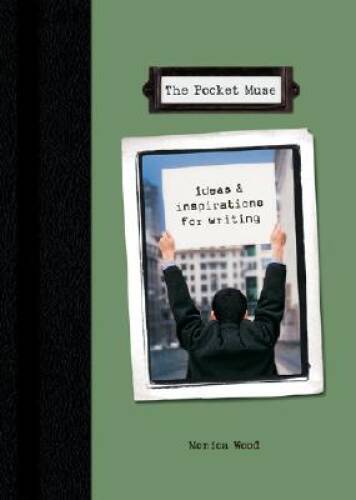 Pocket Muse: Ideas and Inspirations for Writing - Hardcover - GOOD