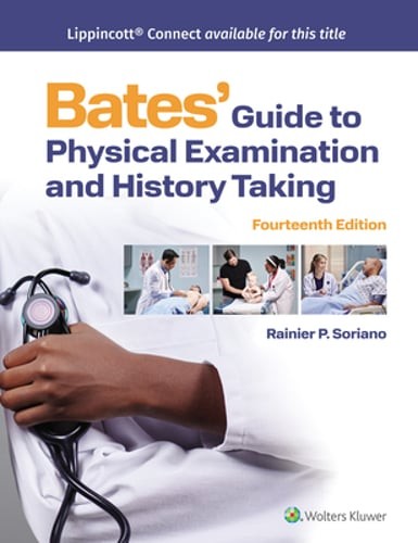 Bates' Guide to Physical Examination and History Taking by Rainier P Soriano