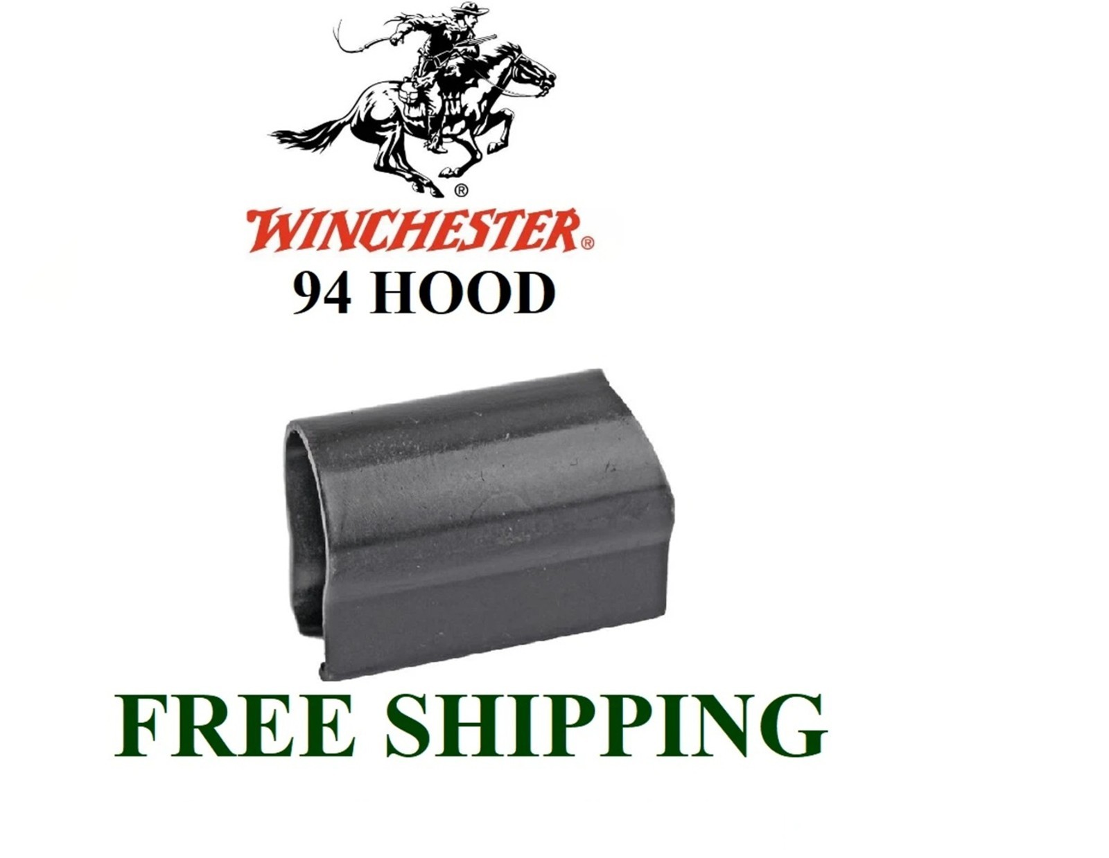WINCHESTER 94 HOOD WINCHESTER HOOD 1894 9422 9422M 9417 22XTR  30-30 32 SPL