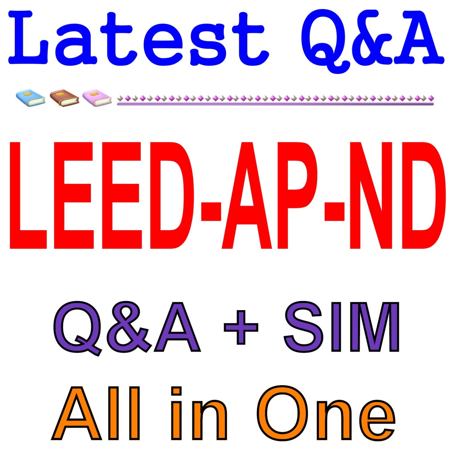 LEED-AP-ND LEED AP Neighborhood Development Exam Q&A