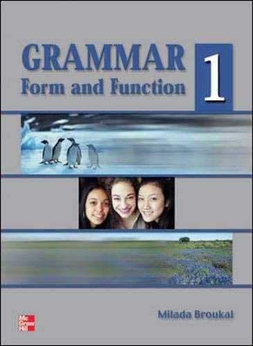 Grammar Form and Function, Book 1 - Paperback, by Milada Broukal - Very Good t