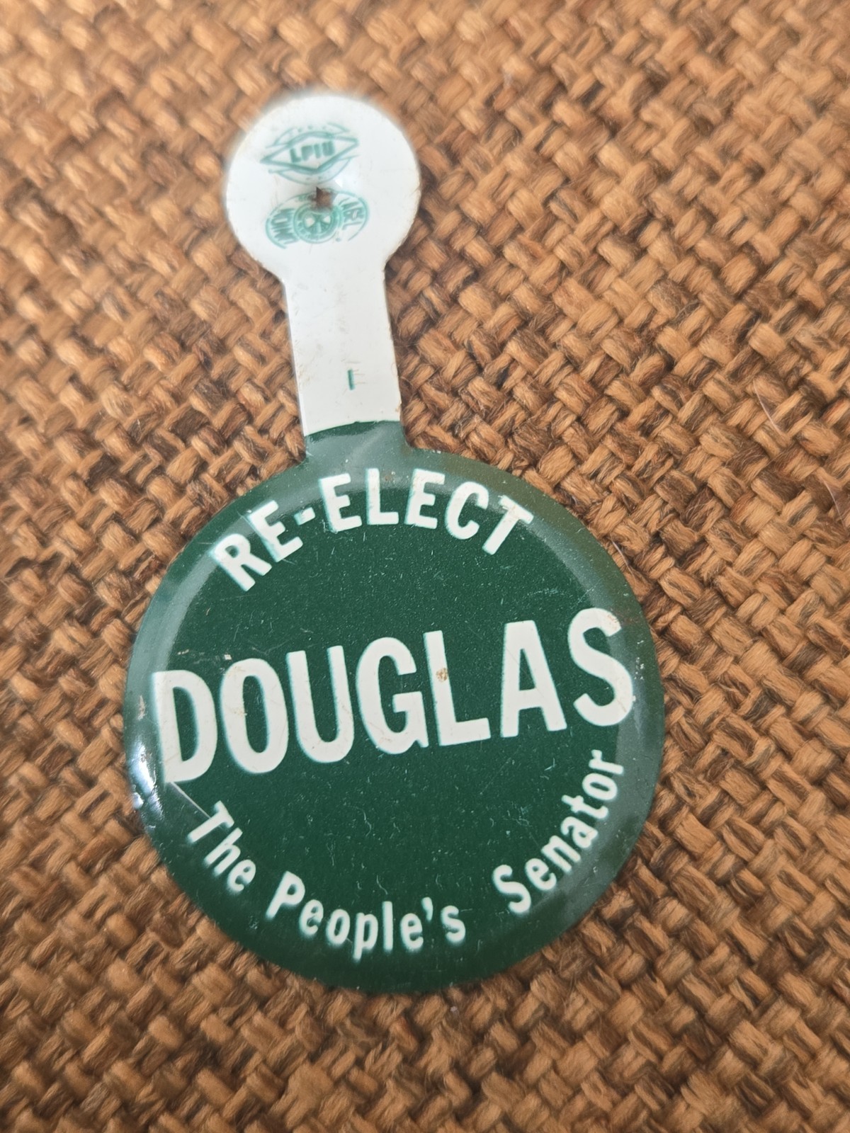 Re-Elect Douglas The People's Senator Green White Foldback Pin Badge