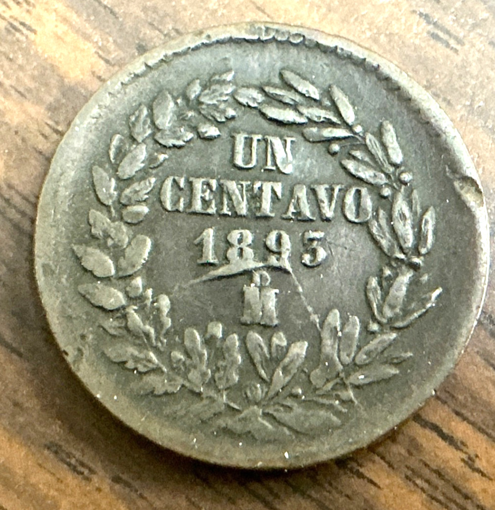 1893 Mexico Centavo XF Die break Error thru Date.