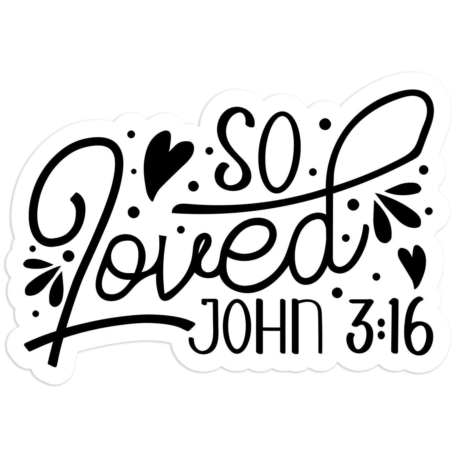 So Loved John 3:16 - Vinyl Decal Sticker - Car Window Laptop - #705