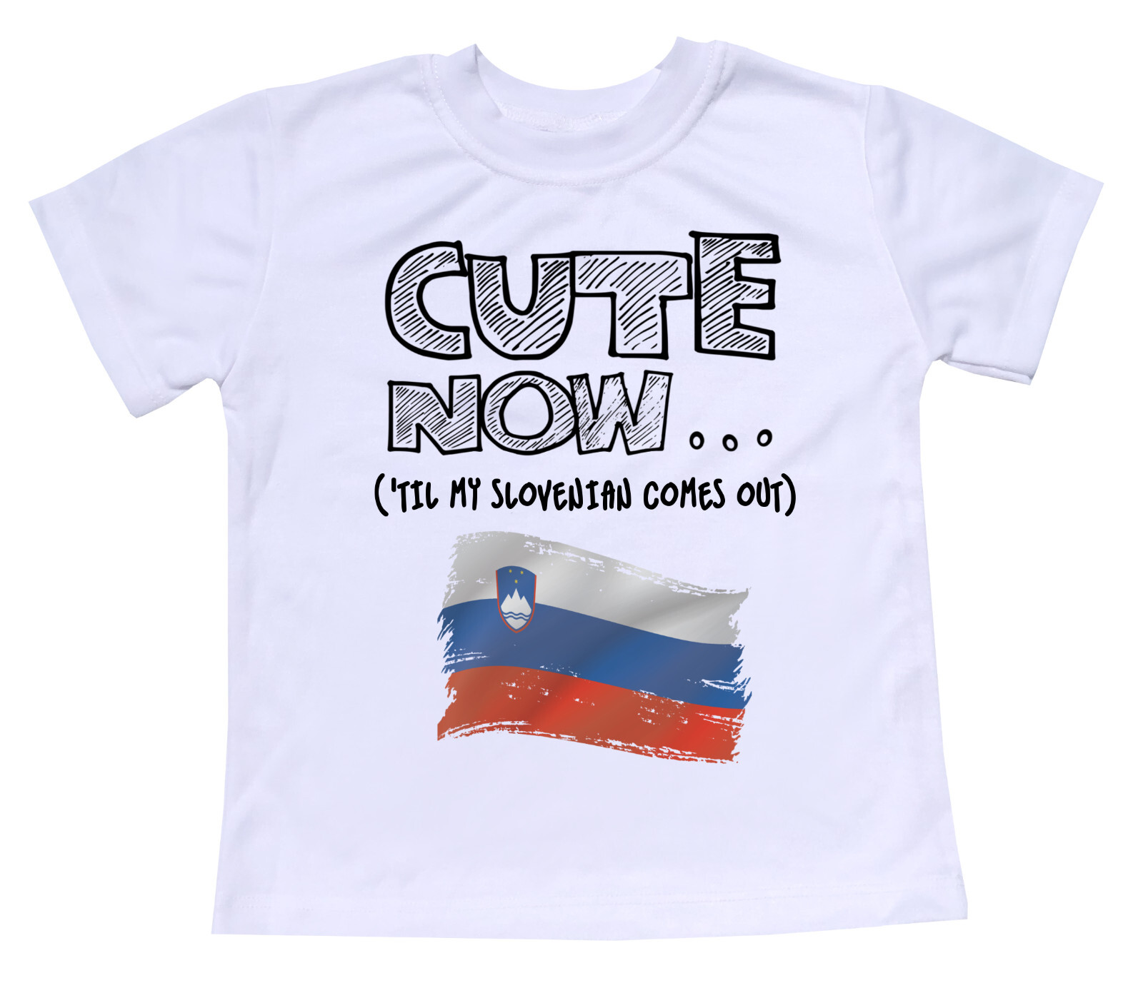 Cute Now... 'Til My Slovenian Comes Out Toddler Kids Slovenia Flag T-shirt Top