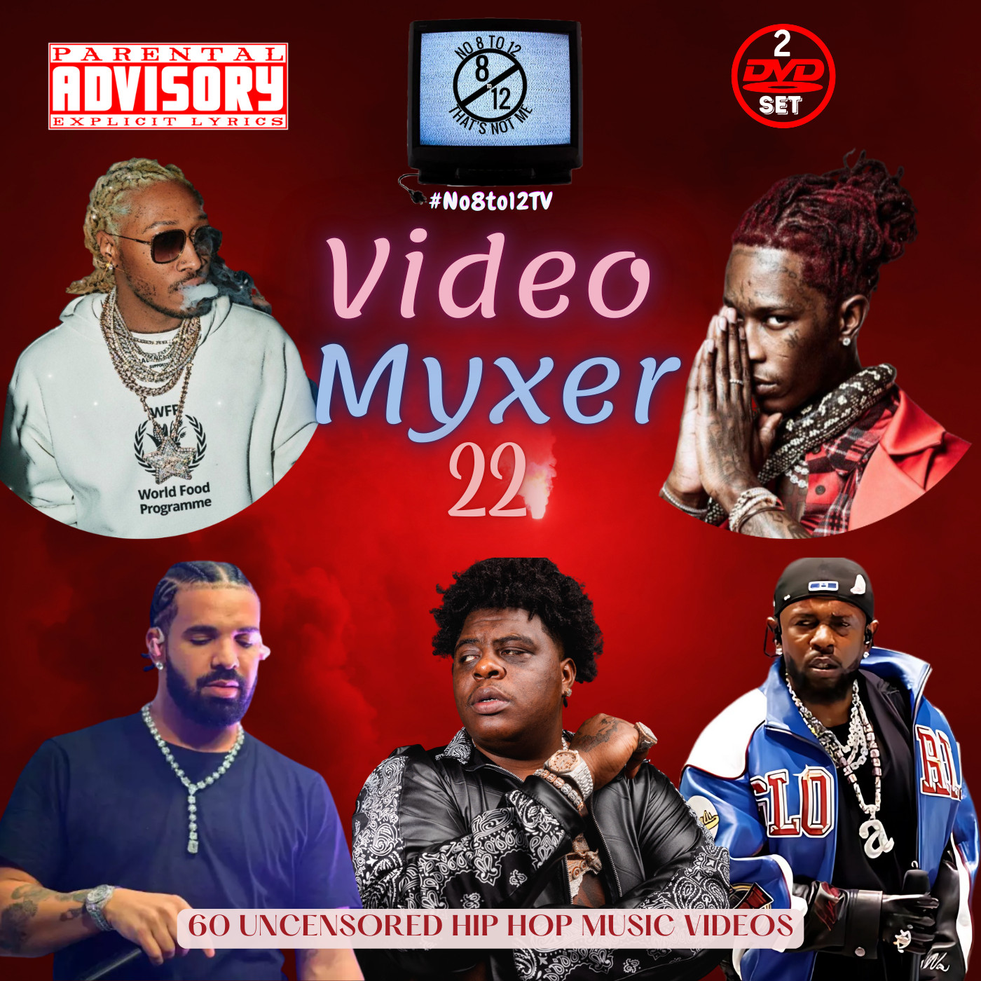 #No8to12TV Video Myxer 22 * 60 official Rap, Hip-Hop, R&B music videos *2 DVDs*