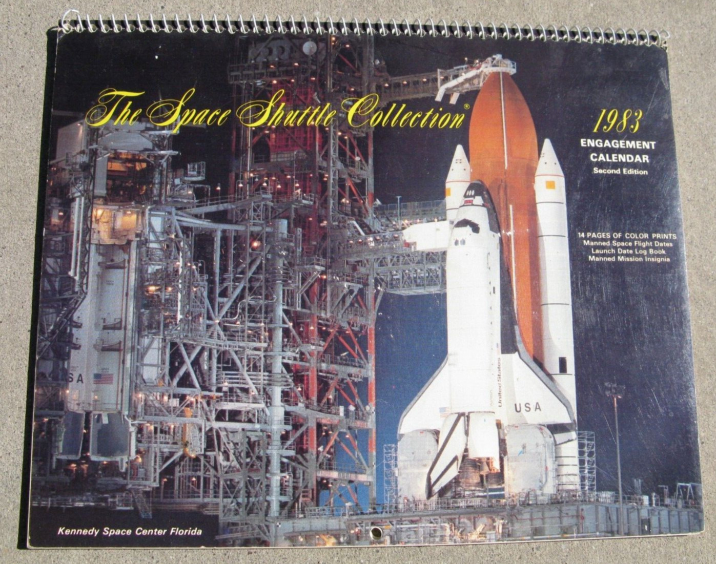 The Space Shuttle Collection 1983 Engagement Calendar 2nd Edition Astronauts