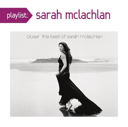 Sarah McLachlan - Playlist: Very Best of [New CD]