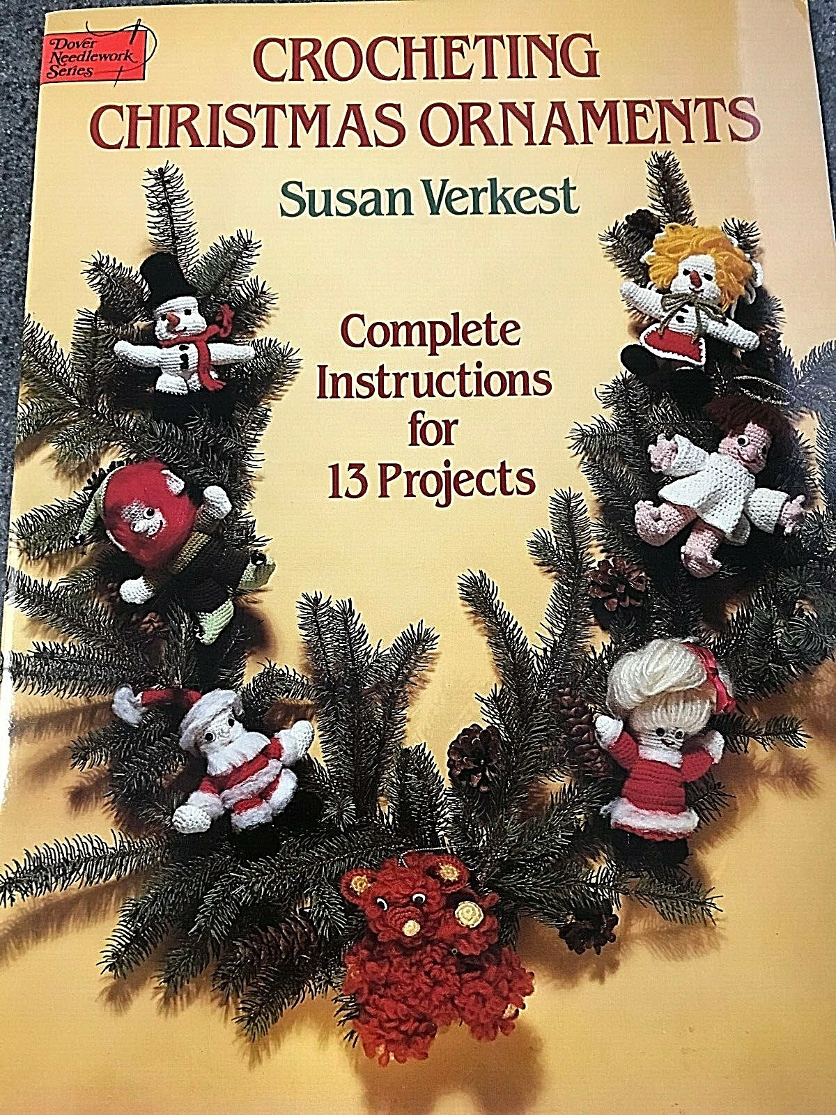 Dover Needlework Series CROCHETING CHRISTMAS ORNAMENTS,1982,13 crocheted designs