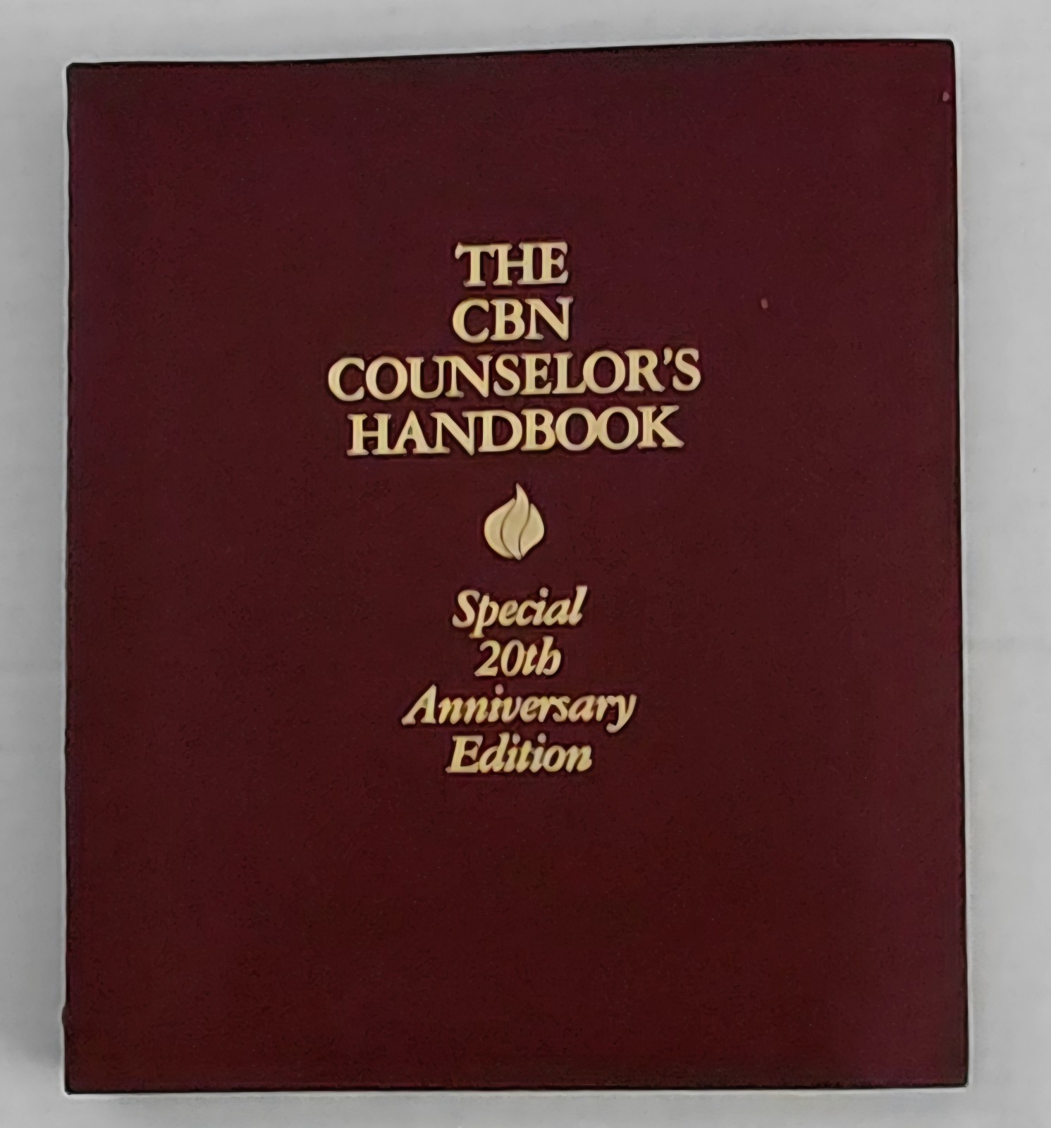 The CBN Counselor's Handbook Special 20th Anniversary Ed 1981 Fwd Pat Robertson