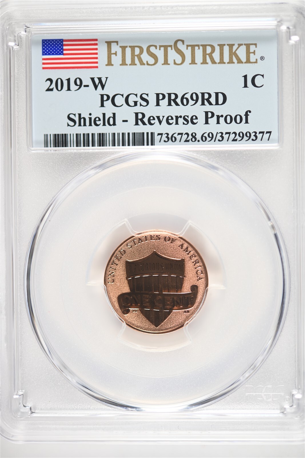2019 W Shield - Reverse Proof Lincoln Cent PCGS PR69 RD First Strike