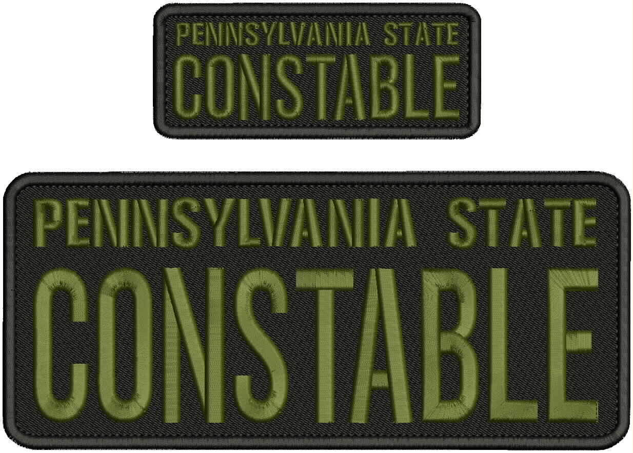 PA STATE CONSTABLE EMBROIDERY PATCH 4X10 & 2X5 HOOK ON BACK OD GREEN on black