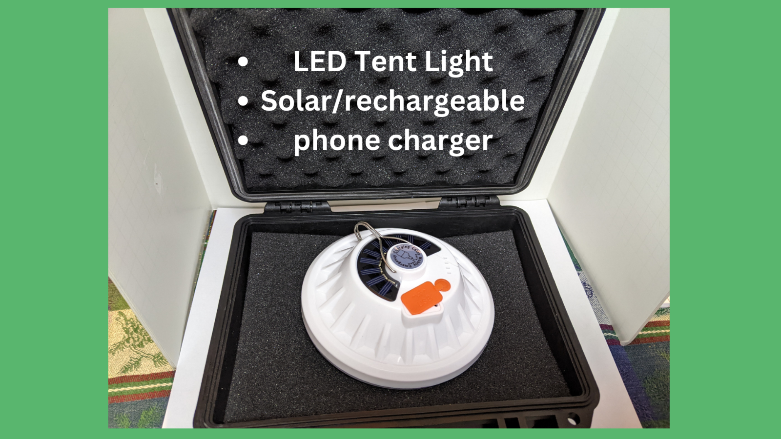 Handi-Light solar rechargeable camp and all purpose light