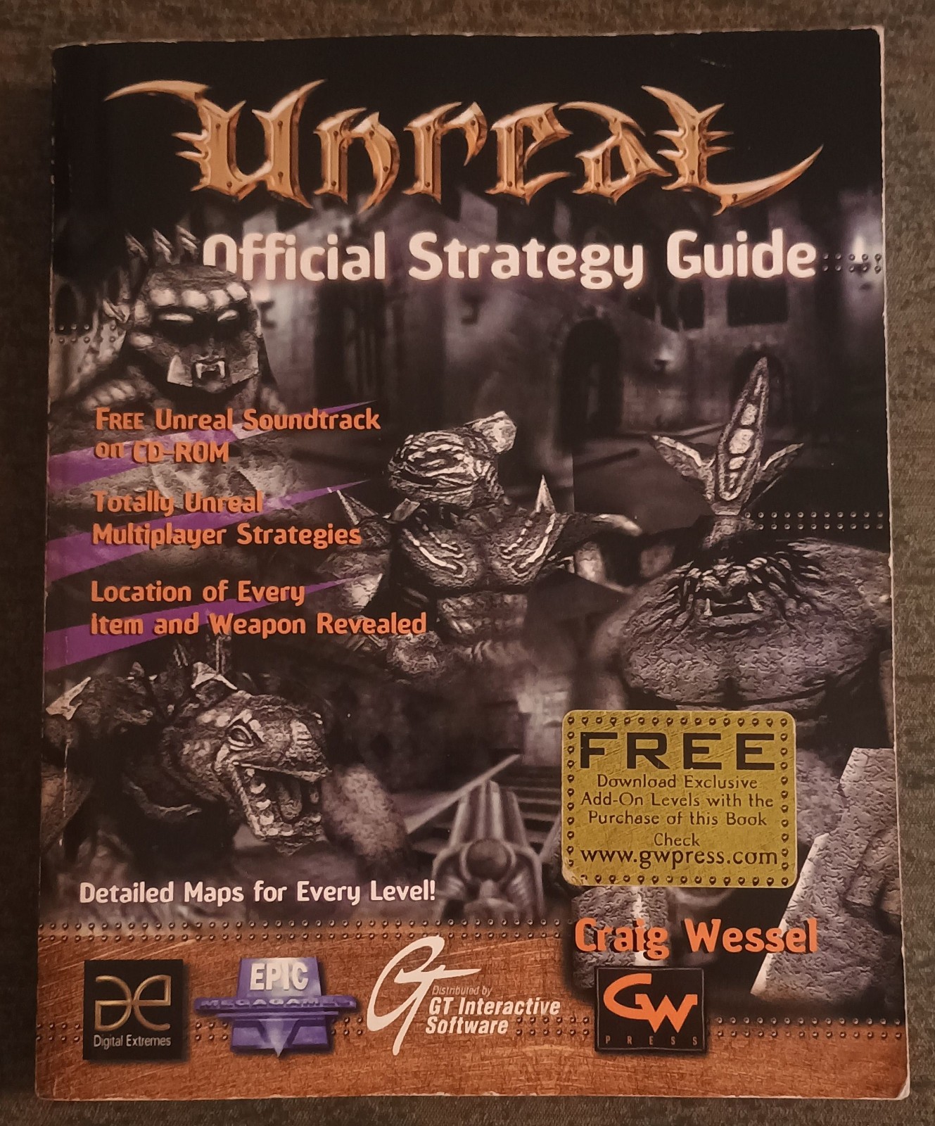 Unreal Official Strategy Guide by Craig Wessel - GW Press - NO DISC