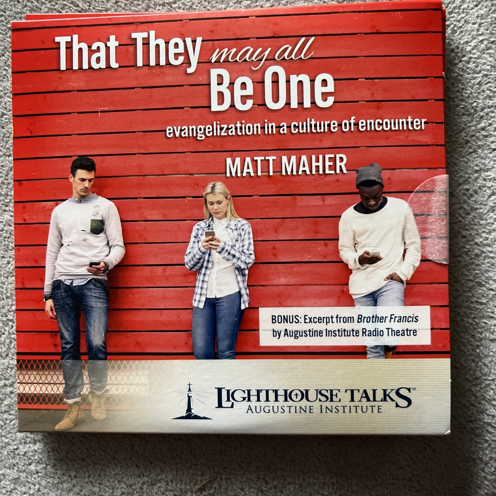 That They May All Be One, Evangelization In a Culture Of Encounter, Matt Maher