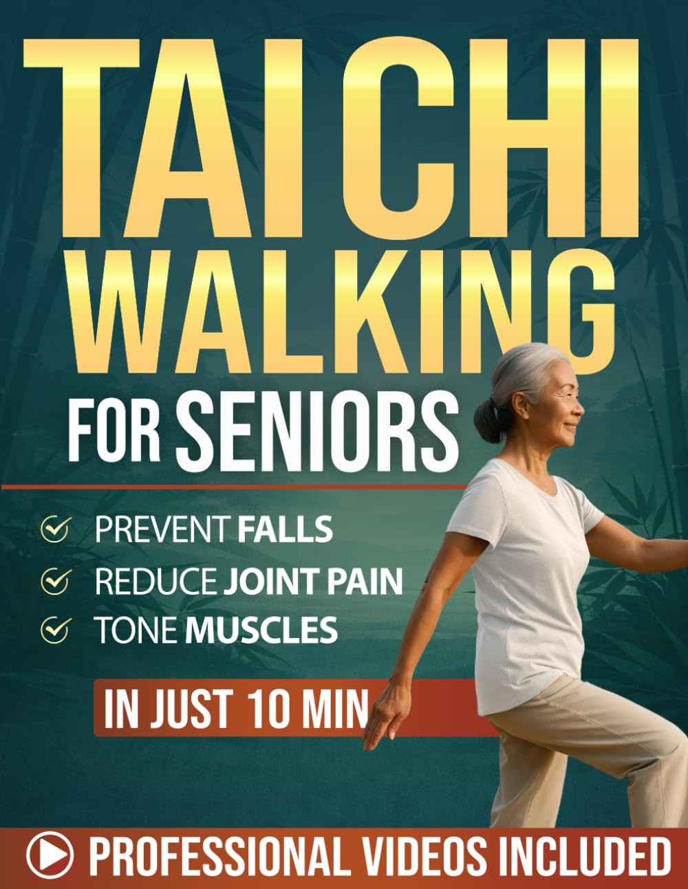 Tai Chi Walking for Seniors: Feel Younger with Simple Daily Routines...
