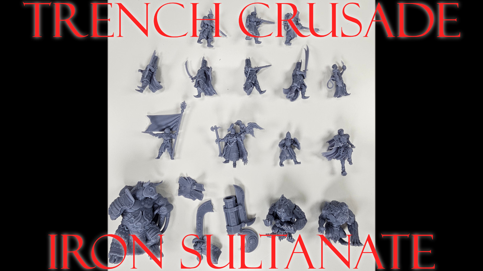 Compatible w/ Trench Crusade | Iron Sultanate Units | Ready-to-Ship