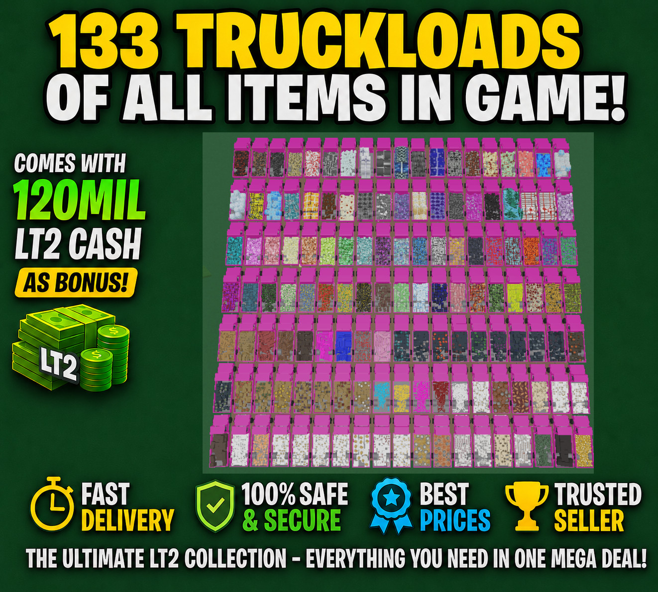 Lumber Tycoon 2 133 Truckloads ALL Items + 120M Cash | Fast Delivery | LT2