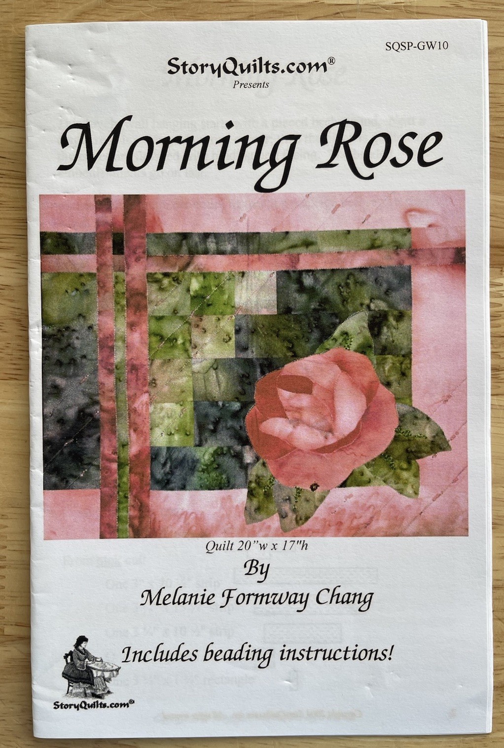 Story Quilts MORNING ROSE Quilt Pattern By Melanie Formway Chang 20”x17”