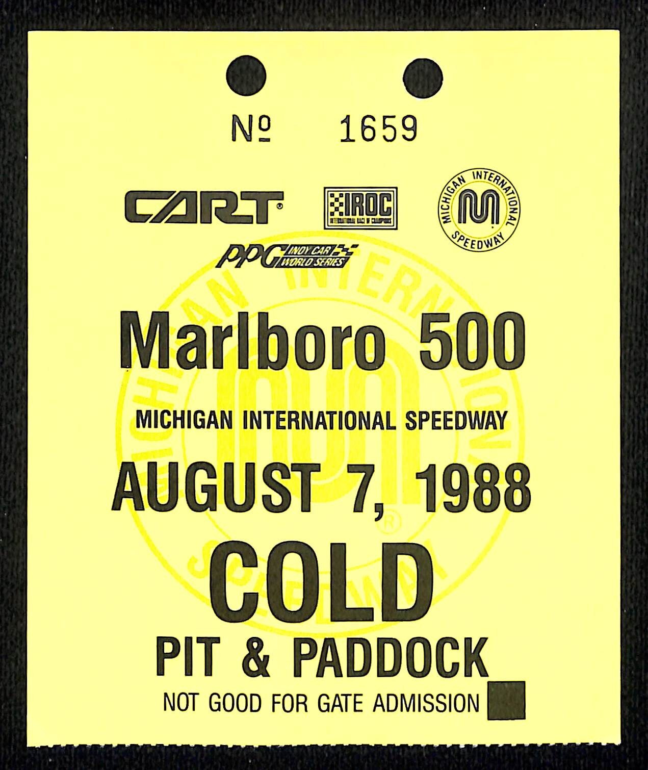 1998 Marlboro 500 Michigan international Speedway Cold Pit Pass Racing #1659