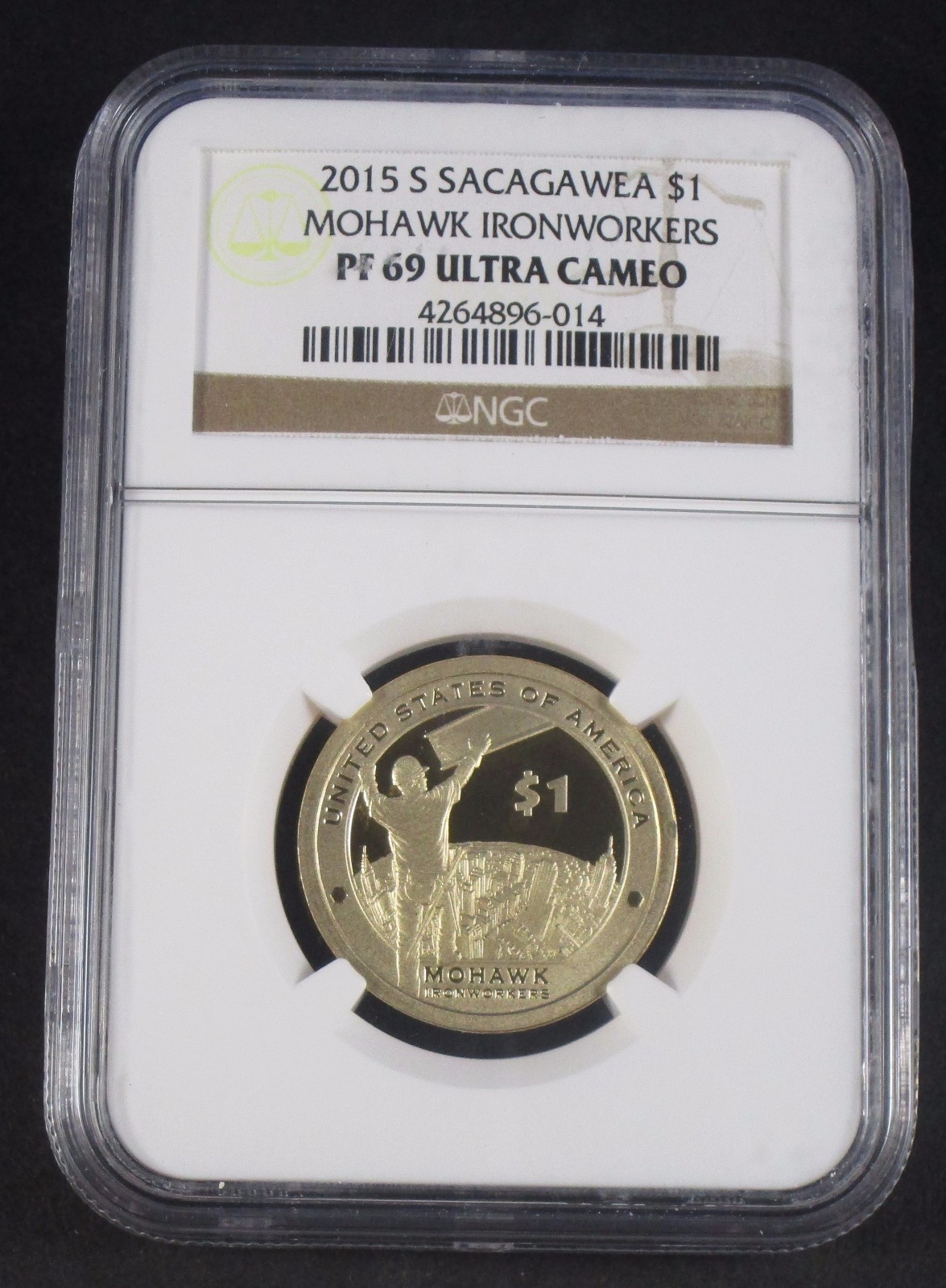2015 S Sacagawea $1 Mohawk Ironworkers NGC PF69