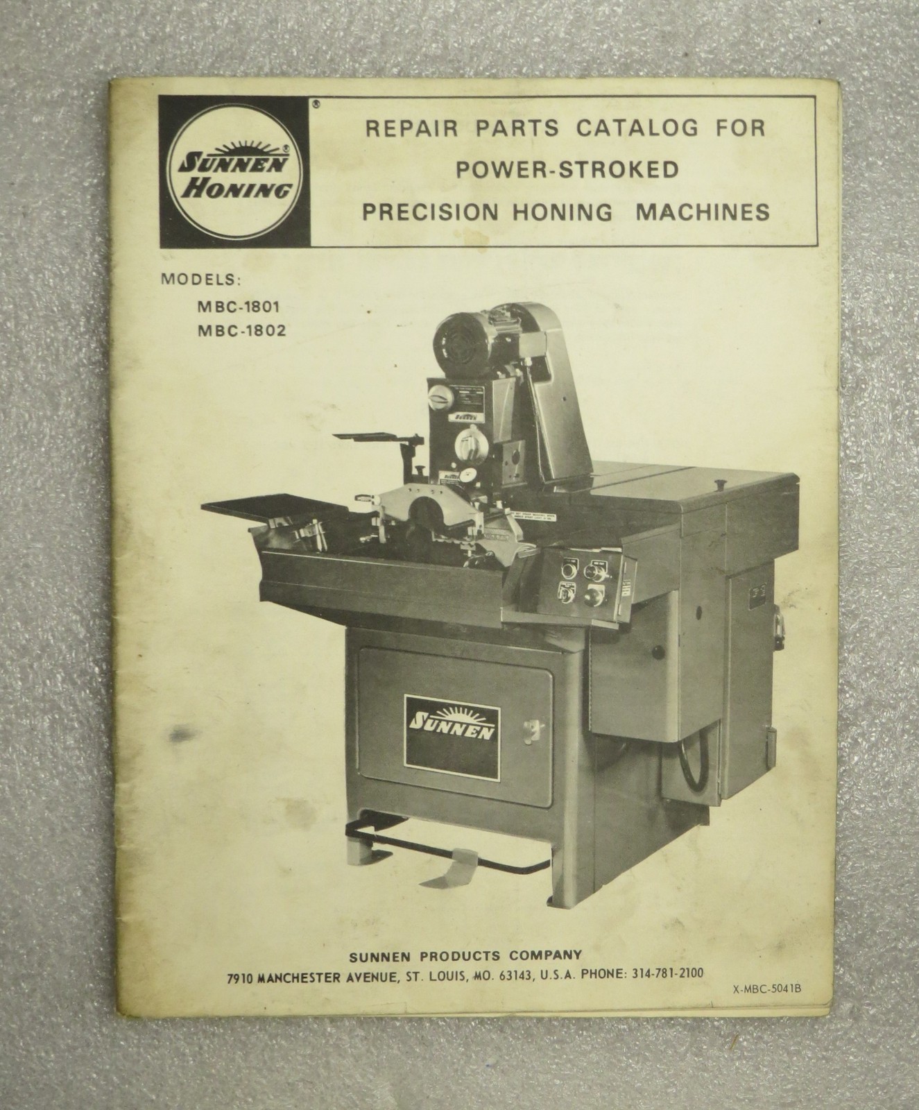 SUNNEN REPAIR PARTS CATALOG - MODEL MBC-1801 & MBC-1802 POWER-STROKED HONE