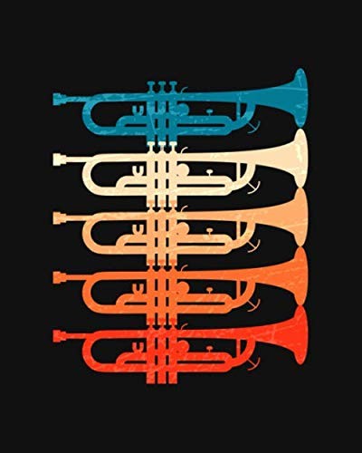 Trumpet Notebook: Trumpet Gift for People Who Love to Play the Trumpet - Colorfu