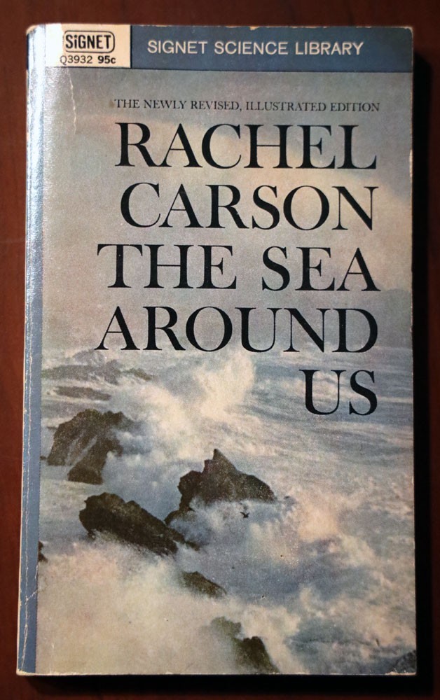 The Sea Around Us by Rachel Carson c 1961 Vintage Paperback Signet Science Q3932