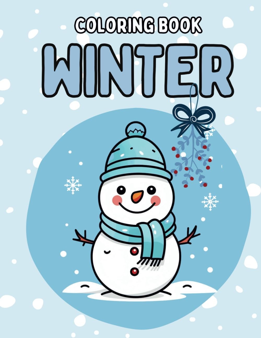 Simple WINTER Coloring Book for Babies, Toddlers, Pre-school Kids: Easy Large Pr