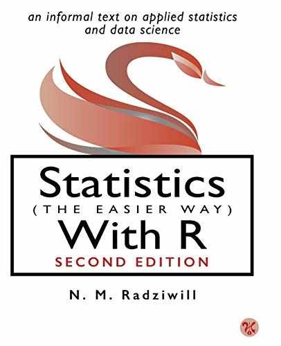 Statistics (The Easier Way) With R: an - Paperback, by Radziwill N M - Good
