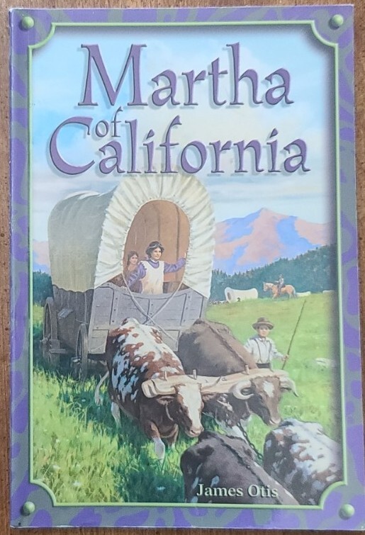 Abeka Reading: Martha of California