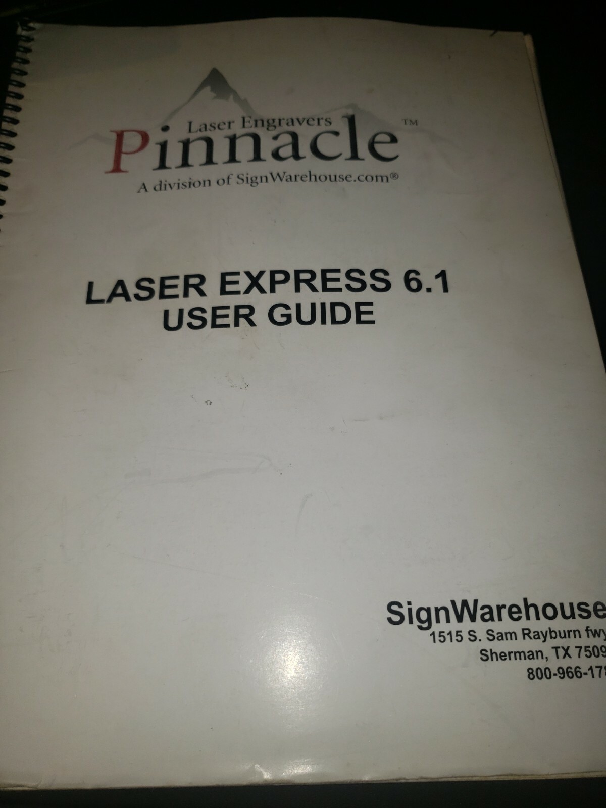 Laser Engravers Pinnacle Laser Express 6.1 User Guide Spiral-Bound