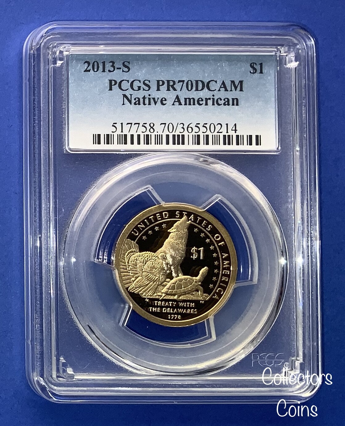 2013 S Treaty with the Delawares 1778 $1 Proof PCGS 70 DCAM Sacagawea Dollar
