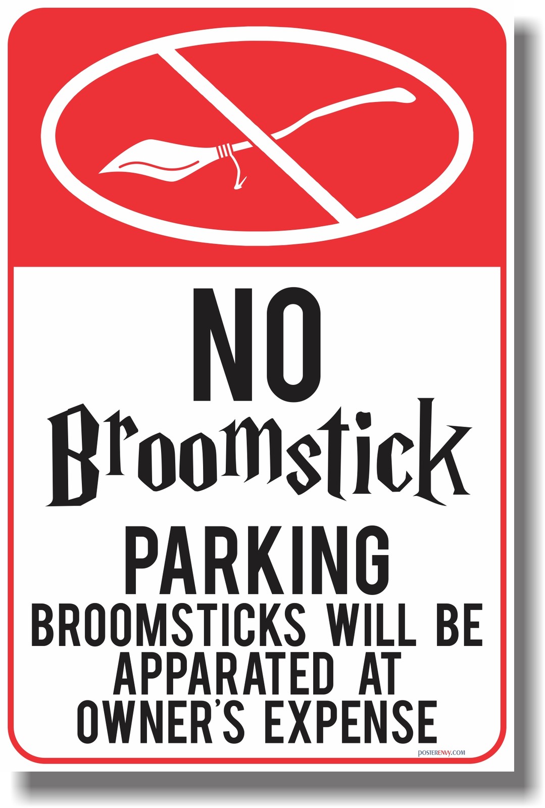 No Broomstick Parking - NEW Humor Poster