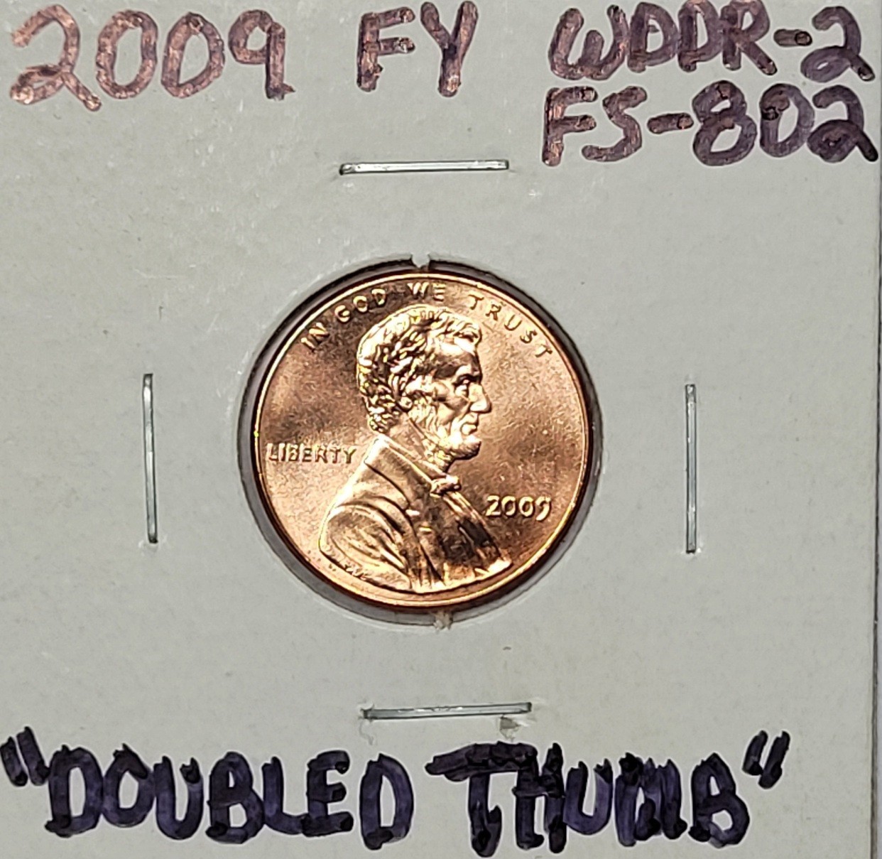 2009 Formative Years Lincoln Cent WDDR-002 FS-802 "Doubled Thumb" Choice Gem Red