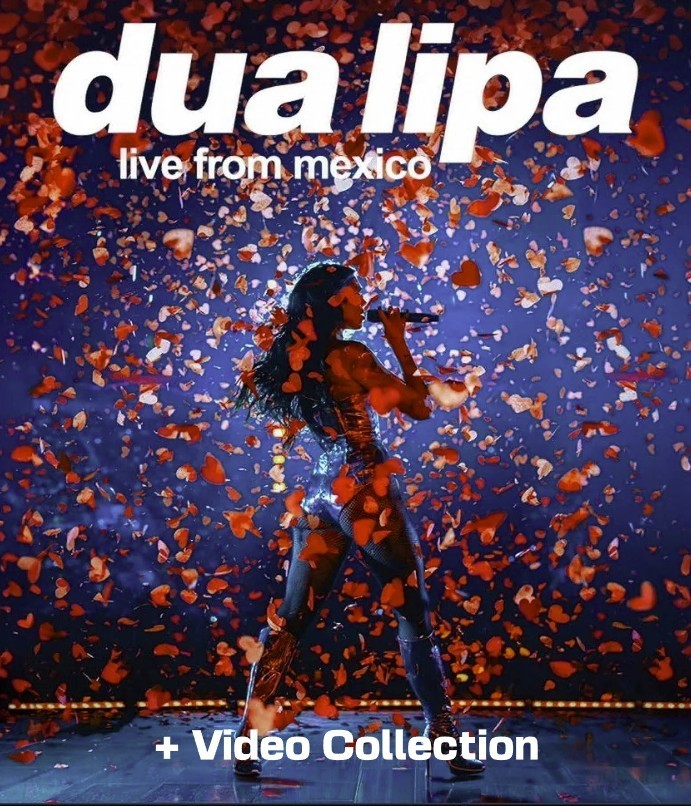 DUA LIPA Live From Mexico 2025 + Video Collection (BLU-RAY)