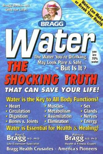 Water: The Shocking Truth That can Save Your Life - Paperback - VERY GOOD