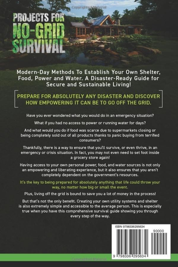 Projects For No-Grid Survival: Modern-Day Methods To Establish Your Own Shelter,