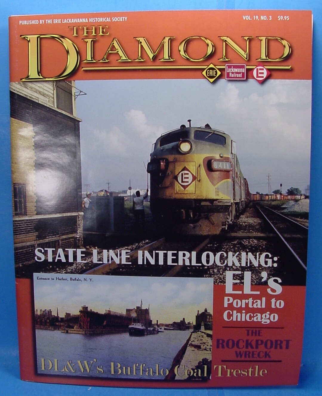 THE DIAMOND VOLUME 19 NUMBER 3  2005 ERIE LACKAWANNA HISTORICAL SOCIETY MAGAZINE