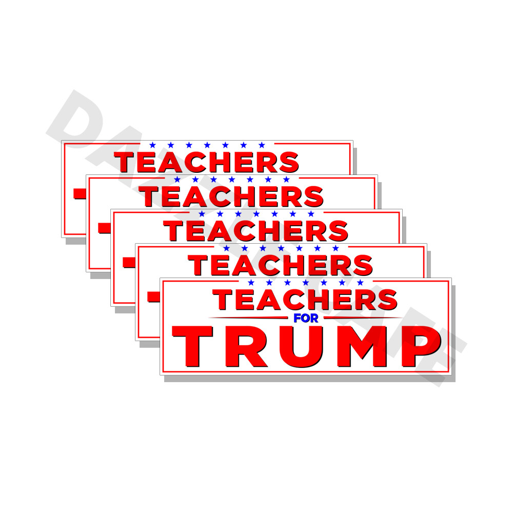 Teachers for Trump - MAGA Donald Trump Vote USA Election 9" Vinyl Decal 5 Pack