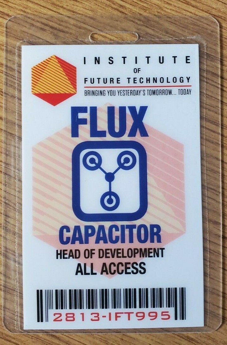 Back To the Future ID Badge-Institute of Future Flux Capacitor All Access